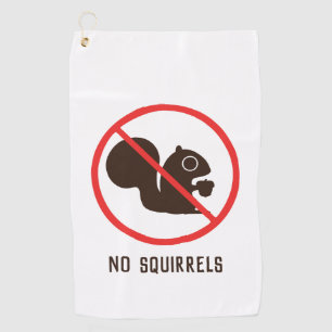 No Squirrels Golf Towel