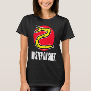 No Step On Snek T-Shirt