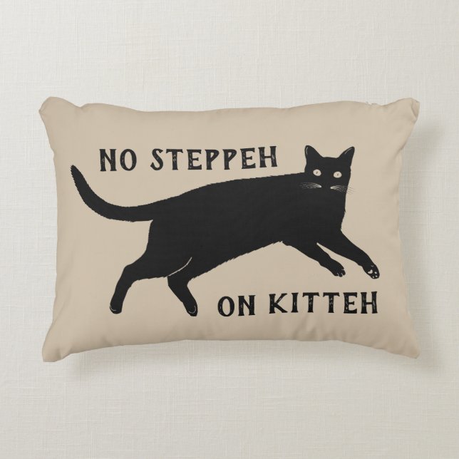 No Steppeh On Kitteh Throw Pillow (Front)