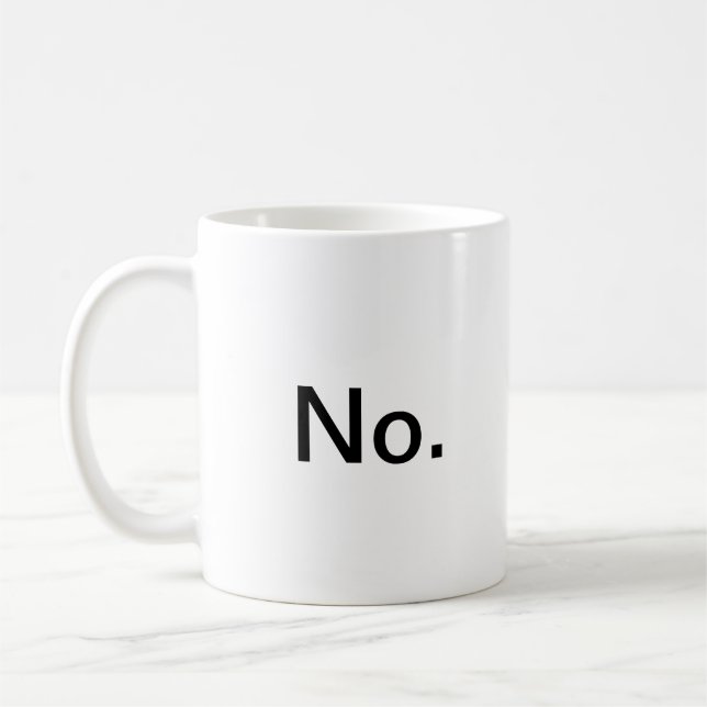 No, Still No Mug (Left)