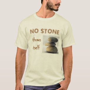No Stone Throws Itself - Light T-Shirt