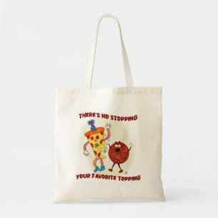 No Stopping that Topping Pizza Fun Cartoon Tote Bag