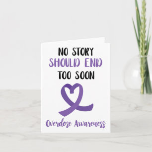 No Story Should End Purple Ribbon Overdose Awarene Card