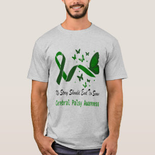No Story Should End Too Soon Cerebral Palsy Awaren T-Shirt