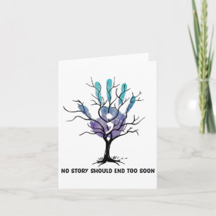 No Story Should End Too Soon Costume Suicide Preve Card