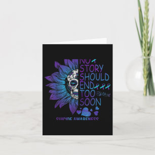 No Story Should End Too Soon Cute Suicide Awarenes Card