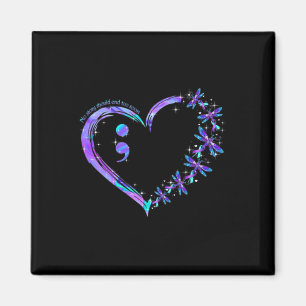 No Story Should End Too Soon Suicide Awareness Dra Magnet
