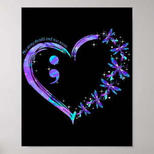 No Story Should End Too Soon Suicide Awareness Dra Poster