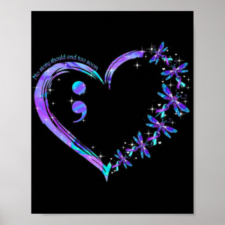 No Story Should End Too Soon Suicide Awareness Dra Poster