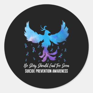 No Story Should End Too Soon, Suicide Prevention A Classic Round Sticker
