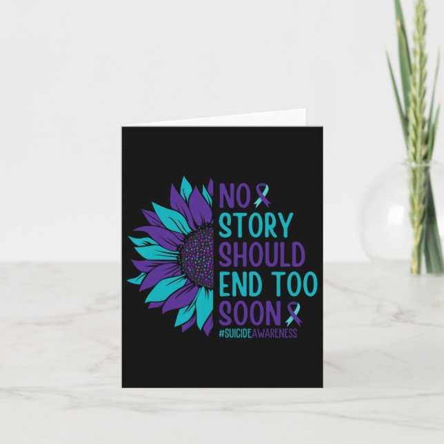 No Story Should End Too Soon Suicide Prevention Aw Card (Front)