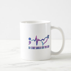 No Story Should End Too Soon Suicide Prevention Aw Coffee Mug