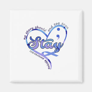 No Story Should End Too Soon Suicide Prevention Aw Magnet
