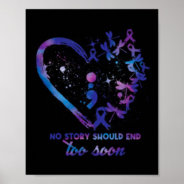 No Story Should End Too Soon Suicide Prevention Aw Poster (Front)