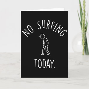 No Surfing Today Sad Stick Figure Surfing Lovers Card