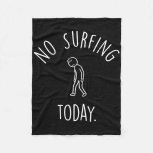 No Surfing Today Sad Stick Figure Surfing Lovers Fleece Blanket