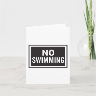 No Swimming Sign Bold Black and White Warning  Card