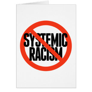 No Systemic Racism
