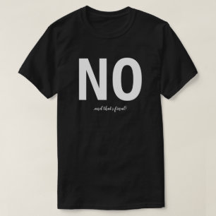 No T-Shirt