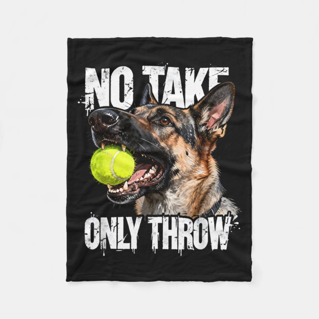 No take only throw funny dog fetch meme gift  fleece blanket (Front)