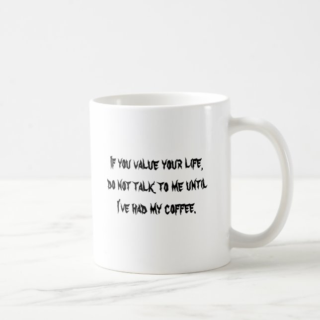No Talk Til Coffee Mug (Right)