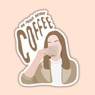 No Talkie Before Coffee