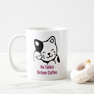 No Talkie Before Coffee Cute Kitty Cat Mug