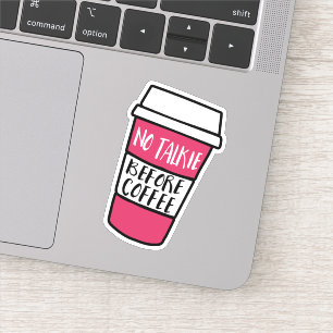 No Talkie Before Coffee   Funny Coffee Lovers