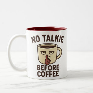 No Talkie Before Coffee Funny Grumpy Two-Tone Coffee Mug