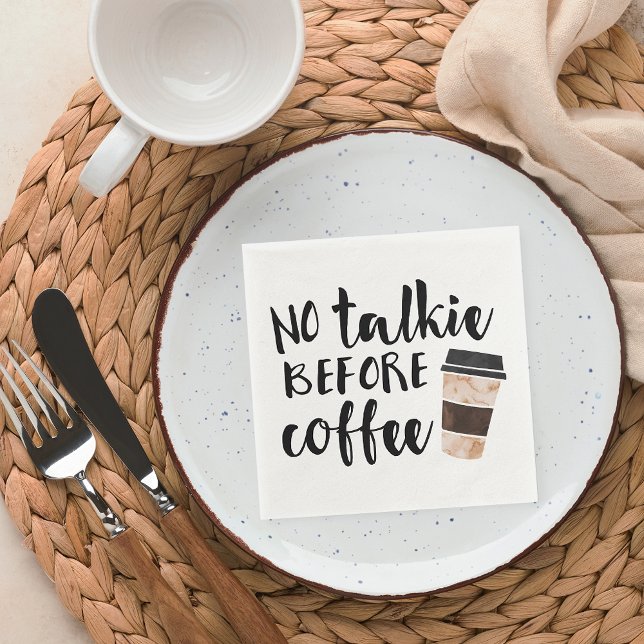 No Talkie Before Coffee Funny Napkin (Creator Uploaded)