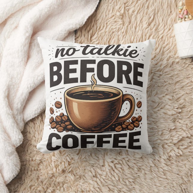 No Talkie Before Coffee – Funny Retro Coffee Lover Cushion (Blanket)