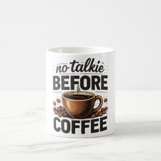 No Talkie Before Coffee – Funny Retro Coffee Lover Mug