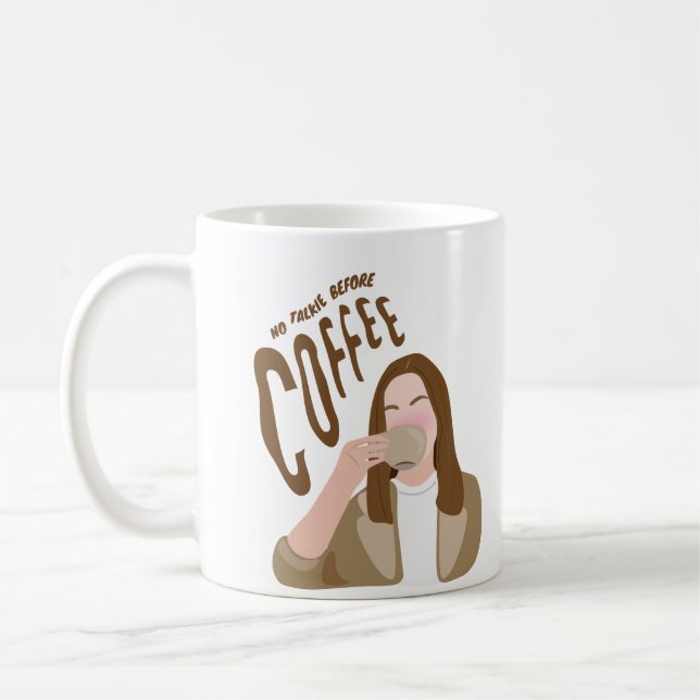 No Talkie Before Coffee Mug (Left)