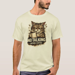 No Talking Before Coffee Funny Angry Cat Coffee T-Shirt