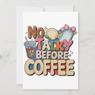 No Talky Before Coffee Girly Funny Trendy Mama Mum Invitation
