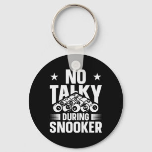 No Talky During Snooker Funny Billiards Silence Key Ring