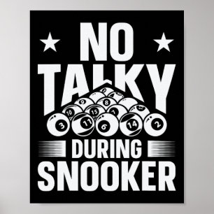 No Talky During Snooker Funny Billiards Silence Poster