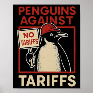 No Tariffs Penguin Resist Penguins Protest Against Poster