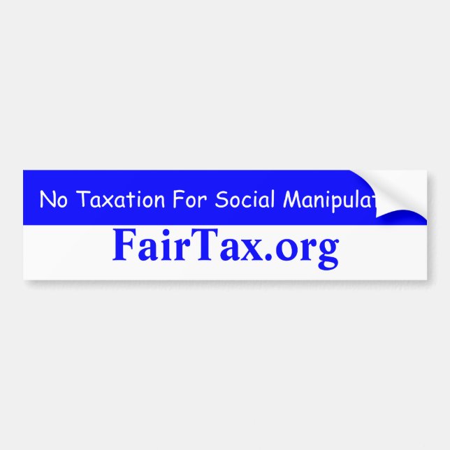 No Taxation For Social Manipulation Bumper Sticker (Front)
