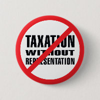 No Taxation without Representation