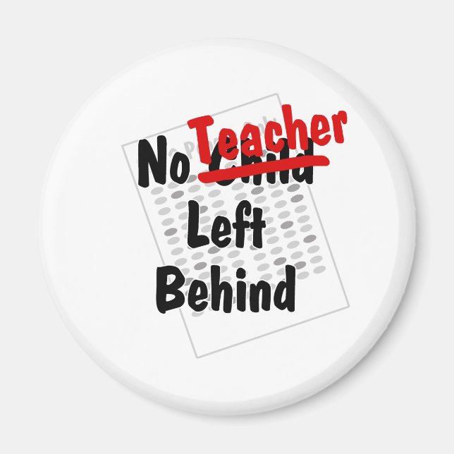 no teacher left behind magnet (Front)