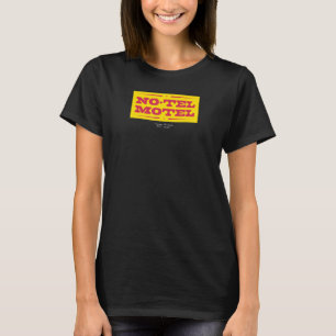 No Tel Motel Tucson AZ T-Shirt