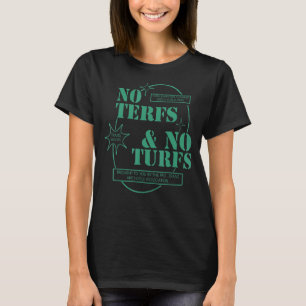 No Terfs And No Turfs Pride Month Lesbian Gay Lgbt T-Shirt