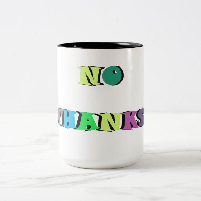 No Thanks Classic Mug, 11 oz Two-Tone Coffee Mug (Center)
