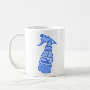 No, Thanks. Spray Bottle Sassy Humour Coffee Mug