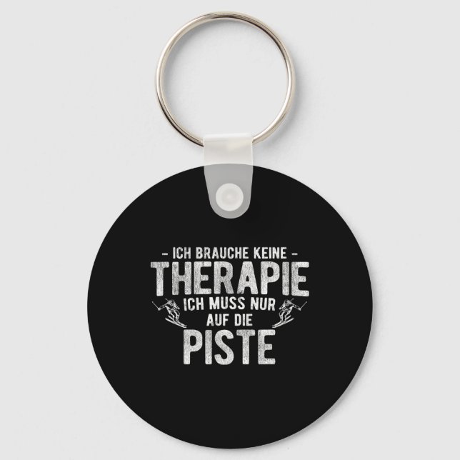 No Therapy Must Have Only On Slopes Mountain Ski  Key Ring (Front)