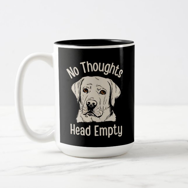 No Thoughts Head Empty Labrador Two-Tone Coffee Mug (Left)