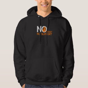 No Ticket No Support Work Job IT Admin  2 Hoodie