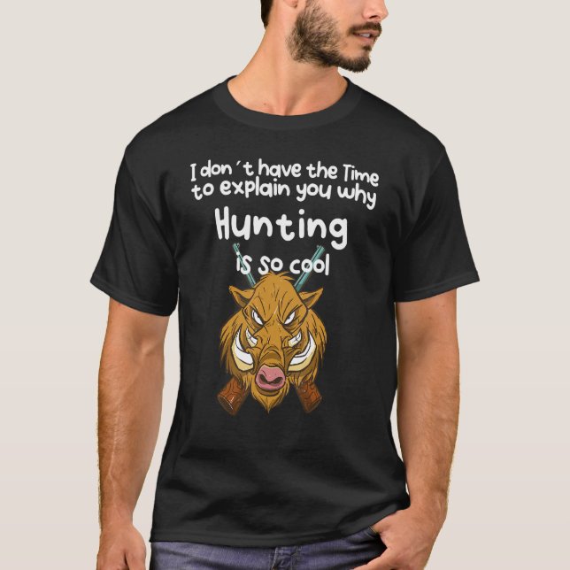 No Time Without Hunting T-Shirt (Front)