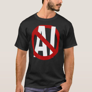 No To AI Generated Images Stop Sign, Anti AI-Gener T-Shirt